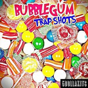 Download Sample pack Bubblegum Trap Shots