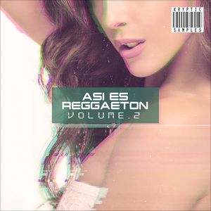 Download Sample pack Asi Es Reggaeton Vol 2