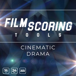 Download Sample pack Film Scoring Tools Cinematic Drama