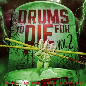 Download Sample pack Drums To Die For Vol. 2