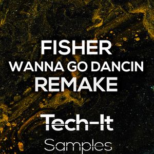 Download Sample pack Fisher - Wanna Go Dancin' Ableton Remake