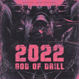Download Sample pack 2022 God Of Drill
