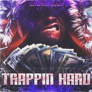 Download Sample pack Trappin Hard