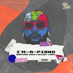 Download Sample pack I'm-A-Piano Amapiano Loop Kit