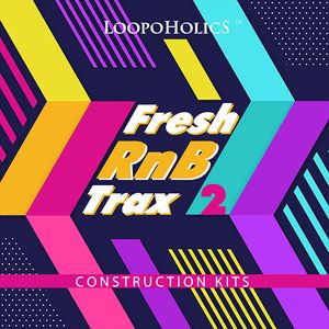 Download Sample pack Fresh RnB Trax 2: Construction Kits