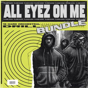 Download Sample pack ALL EYEZ ON ME Bundle