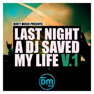 Download Sample pack Last Night A DJ Saved My Life Vol. 1