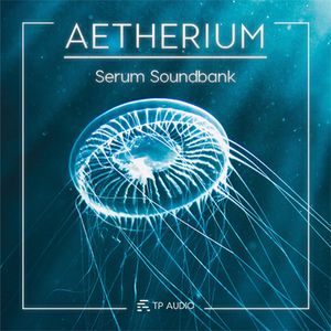 Download Sample pack AETHERIUM Serum Soundbank