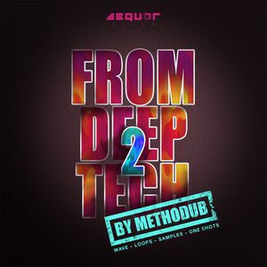Download Sample pack From Deep 2 Tech