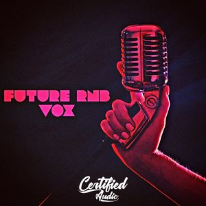 Download Sample pack Future R&B Vox