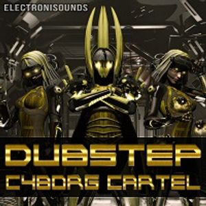 Download Sample pack Dubstep Cyborg cartel