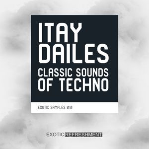 Download Sample pack Itay Dailes Classic Sounds of Techno