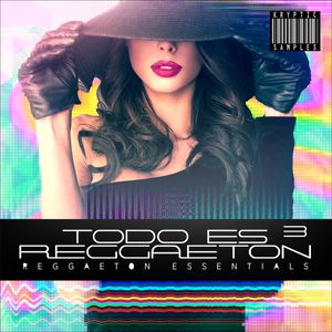 Download Sample pack Todo Es Reggaeton 3