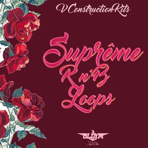 Download Sample pack Suprême RnB - 5 Construction Kits
