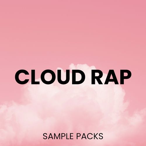 Cloud rap Sample Packs