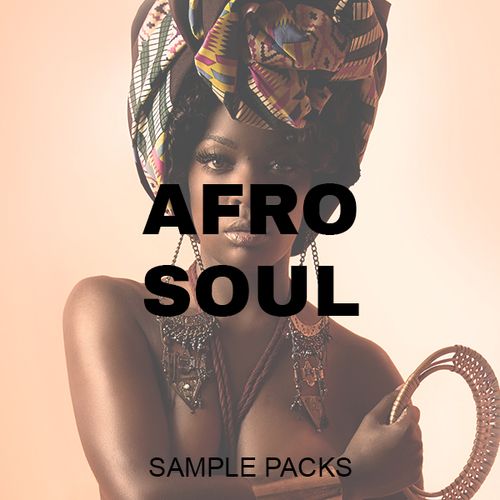 Afro Soul Sample Packs