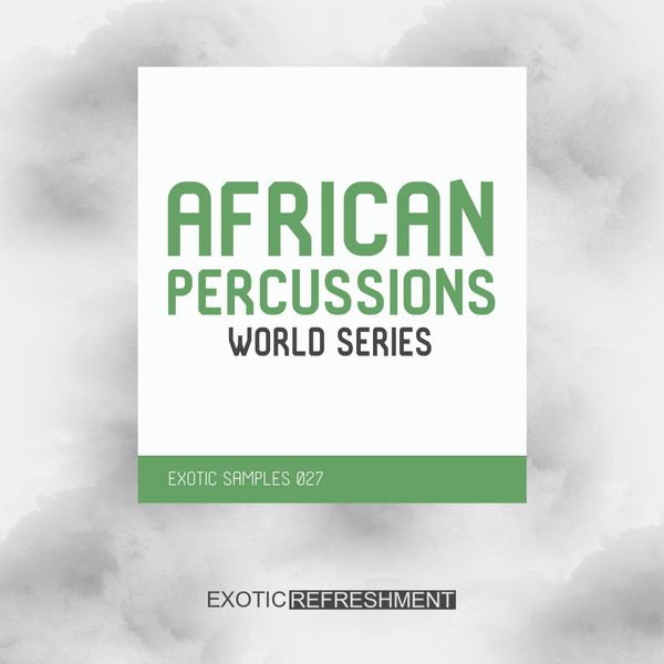 Download Sample pack African Percussions - World Series