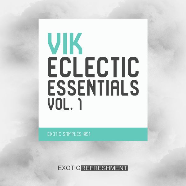 Download Sample pack VIK Eclectic Essentials vol. 1