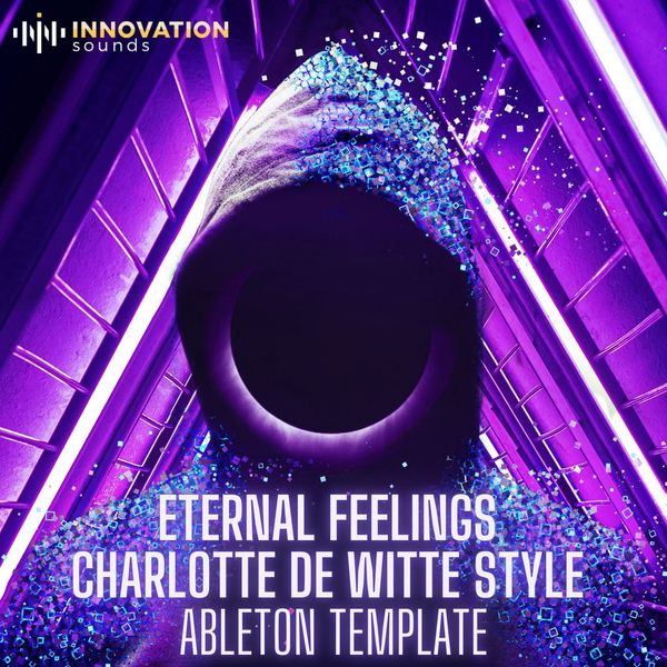 Download Sample pack Eternal Feelings - Charlotte de Witte Style
