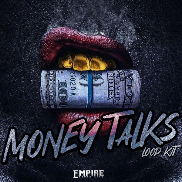 Empire SoundKits - Money Talks - Loop Kit - Royalty-Free Samples ...