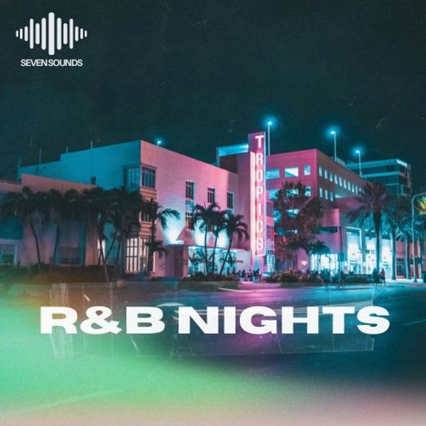 Seven Sounds - R&B Nights - Royalty-Free Samples | Producershop.com