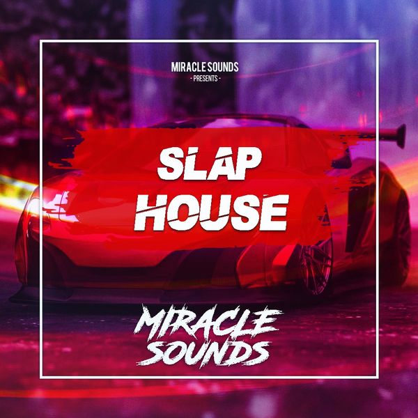 Download Sample pack Miracle Sounds Slap House
