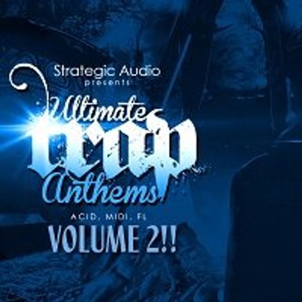 Download Sample pack Ultimate Trap Anthems Vol2