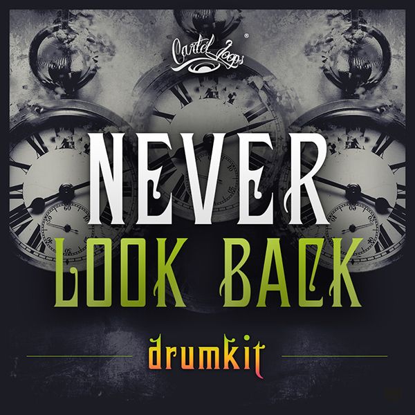 Download Sample pack Never Look Back Drumkit