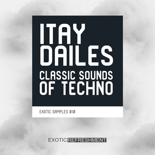 Download Sample pack Itay Dailes Classic Sounds of Techno