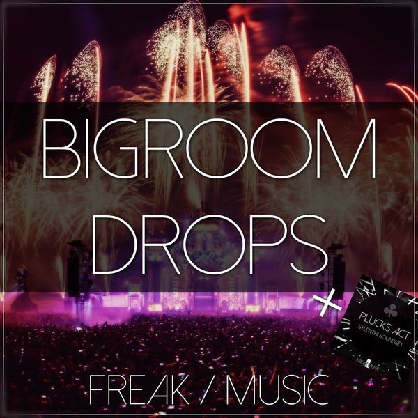 Download Sample pack Bigroom Drops