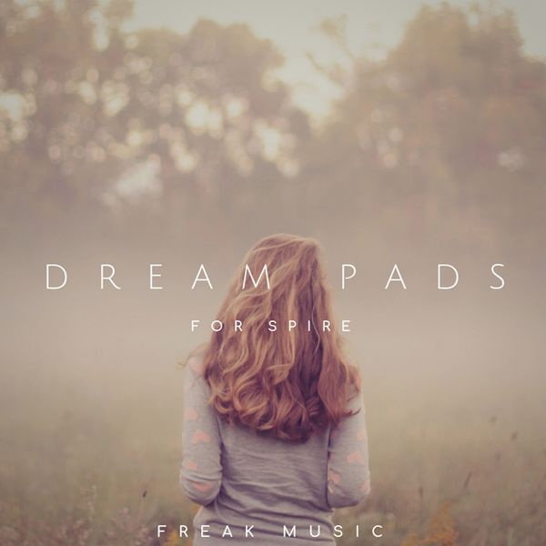 Download Sample pack Dream Pads For Spire