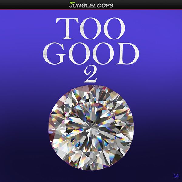 Download Sample pack Too Good Vol 2