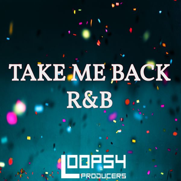 Download Sample pack Take Me Back R&B