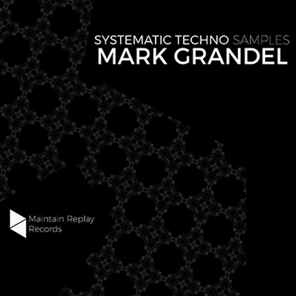Download Sample pack Mark Grandel - Systematic Techno Samples, Vol. 1